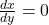 \frac{dx}{dy} = 0