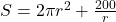 S = 2\pi r^2 + \frac{200}{r}