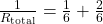 \frac{1}{R_{\text{total}}} = \frac{1}{6} + \frac{2}{6}