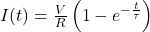 I(t) = \frac{V}{R} \left( 1 - e^{-\frac{t}{\tau}} \right)