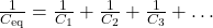 \frac{1}{C_{\text{eq}}} = \frac{1}{C_{1}} + \frac{1}{C_{2}} + \frac{1}{C_{3}} + \ldots