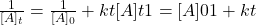 \frac{1}{[A]_t} = \frac{1}{[A]_0} + kt[A]t​1​=[A]0​1​+kt