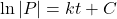 \ln |P| = kt + C