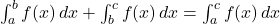 \int_{a}^{b} f(x) \, dx + \int_{b}^{c} f(x) \, dx = \int_{a}^{c} f(x) \, dx