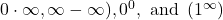 0 \cdot \infty, \infty - \infty ), 0^0, \text{ and } \left( 1^\infty \right)