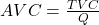 AVC = \frac{TVC}{Q}