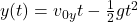 y(t) = v_{0y} t - \frac{1}{2} g t^2