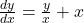 \frac{dy}{dx} = \frac{y}{x} + x