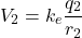 \[ V_2 = k_e \frac{q_2}{r_2} \]