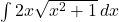 \int 2x \sqrt{x^2+1} \, dx