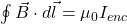 \oint \vec{B} \cdot d\vec{l} = \mu_0 I_{enc}