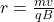 r = \frac{mv}{qB}