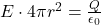 E \cdot 4\pi r^{2} = \frac{Q}{\epsilon_{0}}