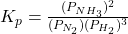 K_p = \frac{(P_{NH_3})^2}{(P_{N_2})(P_{H_2})^3}