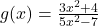 g(x) = \frac{3x^2 + 4}{5x^2 - 7}