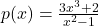 p(x) = \frac{3x^3 + 2}{x^2 - 1}