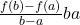 \frac{f(b) - f(a)}{b-a}b−a