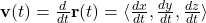 \mathbf{v}(t) = \frac{d}{dt} \mathbf{r}(t) = \langle \frac{dx}{dt}, \frac{dy}{dt}, \frac{dz}{dt} \rangle