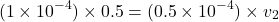 \[ (1 \times 10^{-4}) \times 0.5 = (0.5 \times 10^{-4}) \times v_2 \]