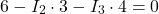 \[ 6 - I_2 \cdot 3 - I_3 \cdot 4 = 0 \]