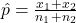 \hat{p} = \frac{x_1 + x_2}{n_1 + n_2}