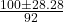 \frac{100 \pm 28.28}{92}