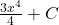 \frac{3x^4}{4} + C