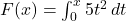 F(x) = \int_{0}^{x} 5t^2 \, dt