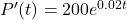 P'(t) = 200e^{0.02t}