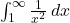 \int_{1}^{\infty} \frac{1}{x^2} \, dx