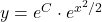 y = e^C \cdot e^{x^2/2}