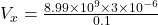 V_x = \frac{8.99 \times 10^9 \times 3 \times 10^{-6}}{0.1}