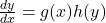 \frac{dy}{dx} = g(x)h(y)