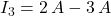 I_{3} = 2 \, A - 3 \, A