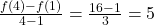 \frac{f(4) - f(1)}{4 - 1} = \frac{16 - 1}{3} = 5