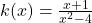 k(x) = \frac{x + 1}{x^2 - 4}