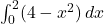 \int_{0}^{2} (4 - x^2) \, dx